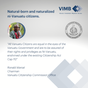 Read more about the article The Vanuatu Citizenship Commission confirms there is no difference between natural-born and naturalized ni-Vanuatu citizens