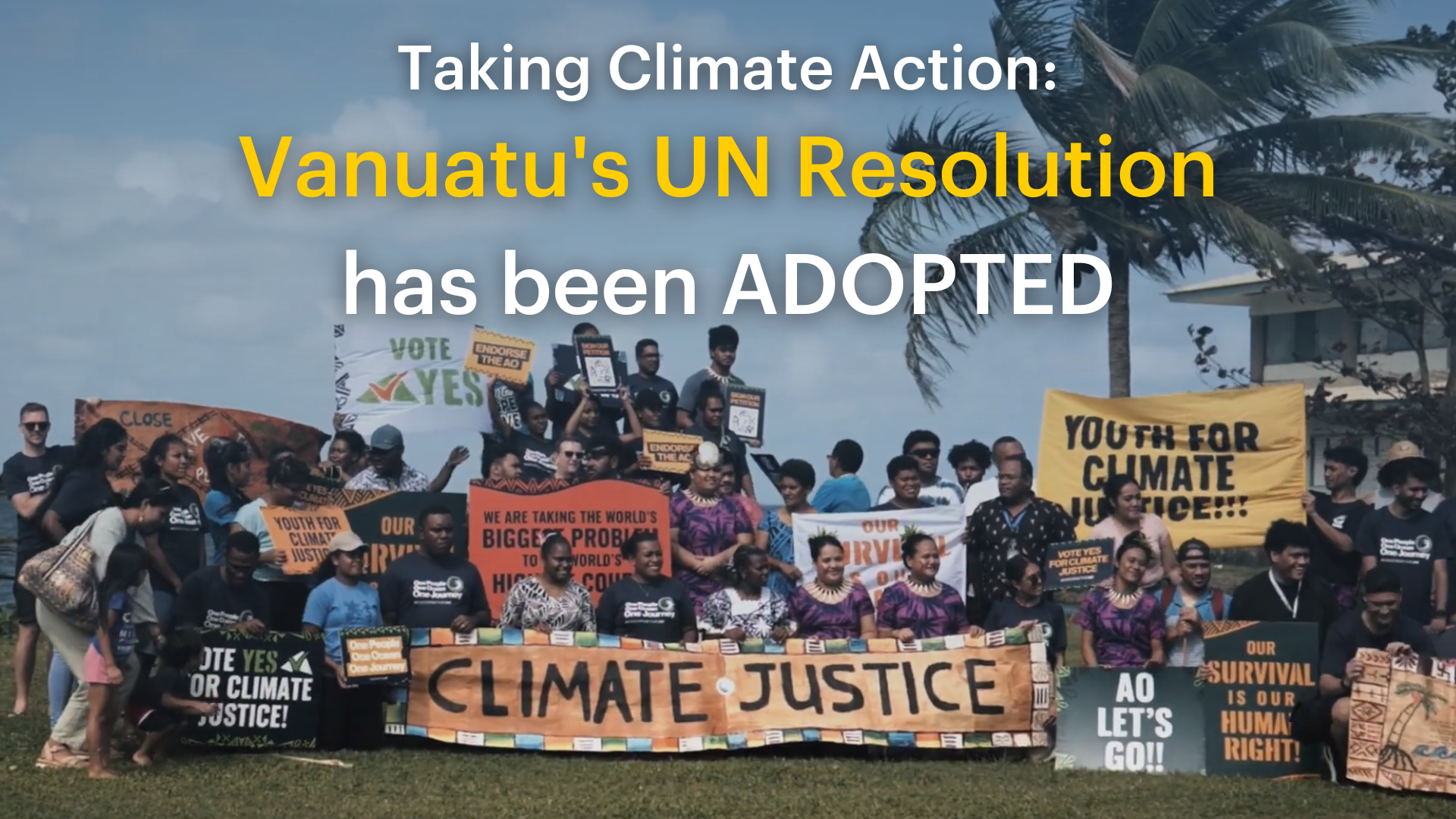 Read more about the article Vanuatu’s UN Climate Change Resolution Could Have a Galvanizing Effect on Global Action